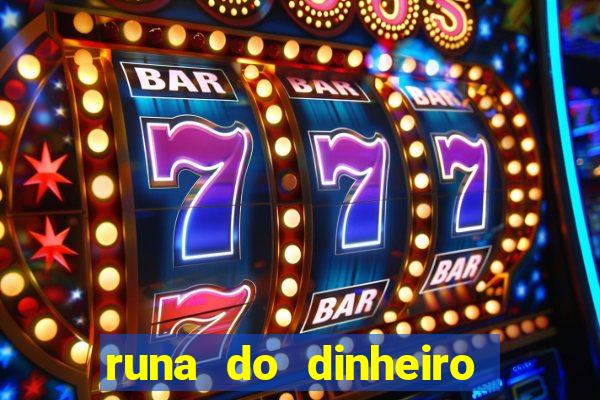 runa do dinheiro como ativar